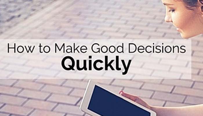 What Are the Advantages of Quick Decision Making